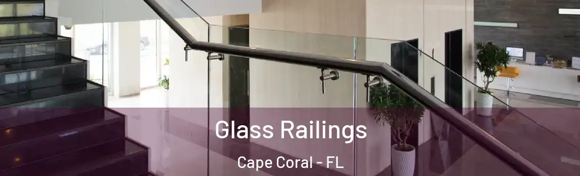  Glass Railings Cape Coral - FL