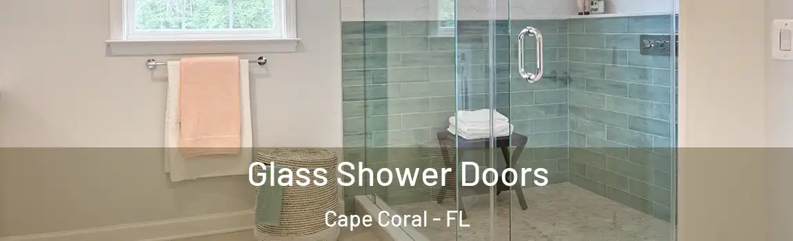 Glass Shower Doors Cape Coral - FL
